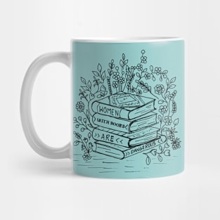 WOMEN WITH BOOK ARE DANGEROUS ART AND QUOTE Mug